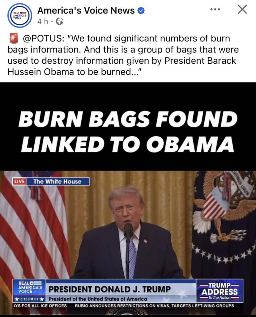 POTUS: "We found significant numbers of burn bags information. And this is a group of bags that were used to destroy information given by President Barack Hussein Obama to be burned..."